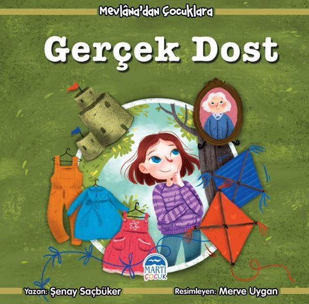 Mevlana'dan Çocuklara - Gerçek Dost