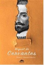 Miguel de Cervantes'in Hayatı