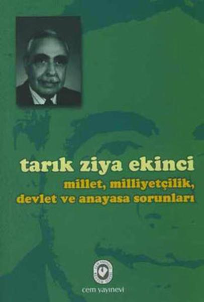 Millet, Milliyetçilik, Devlet ve Anayasa Sorunları
