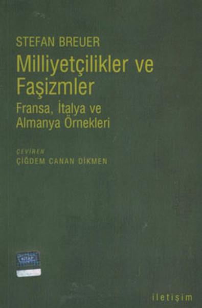 Milliyetçilikler ve Faşizmler  Fransa, İtalya ve Almanya Örnekleri