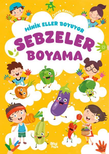 Minik Eller Boyuyor – Sebzeler Boyama Kitabı (Örnek Resimli)