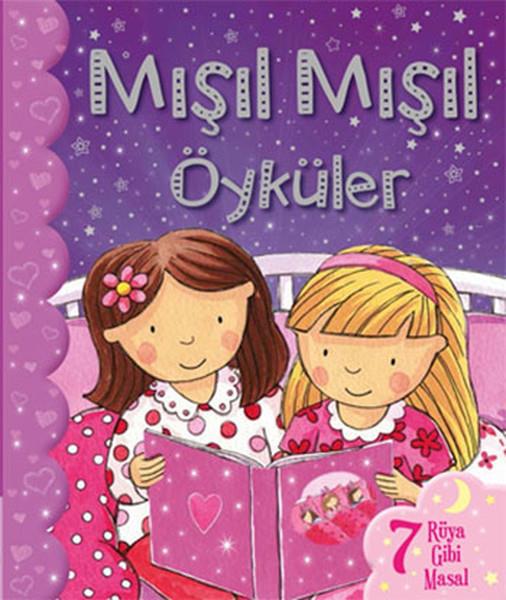 Mışıl Mışıl Öyküler - Kızlar İçin
