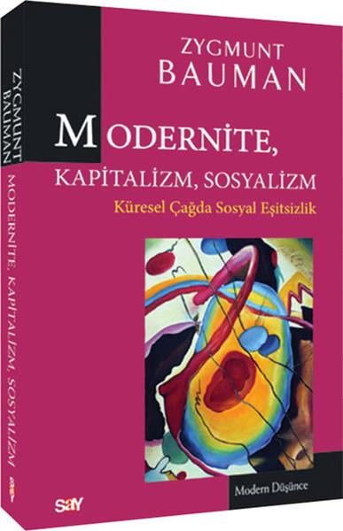 Modertnite, Kapitalizm, Sosyalizm