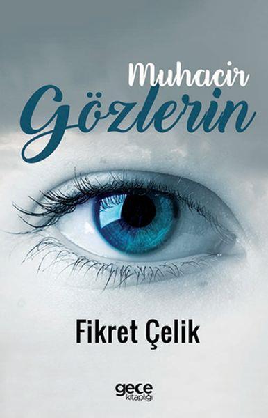 Muhacir Gözlerin