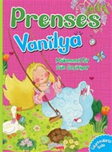 Mükemmel Bir Gün Geçiyor - Prenses Vanilya