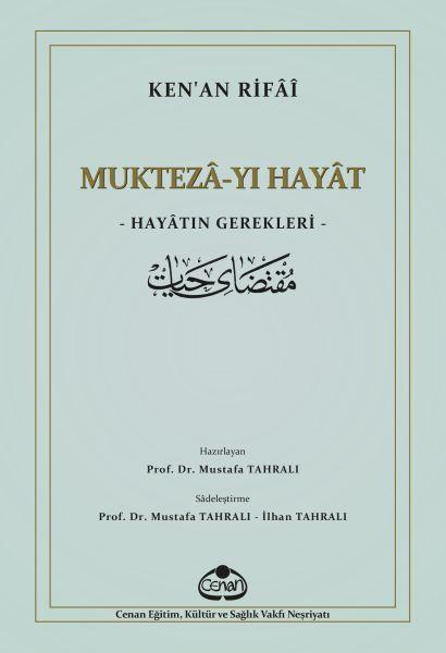 Muktezayı Hayat - Hayatın Gerekleri