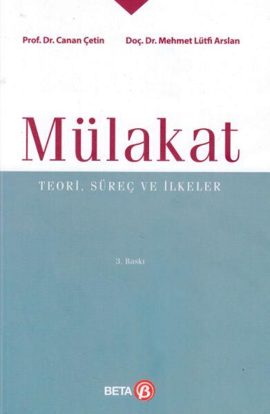 Mülakat - Teori, Süreç ve İlkeler