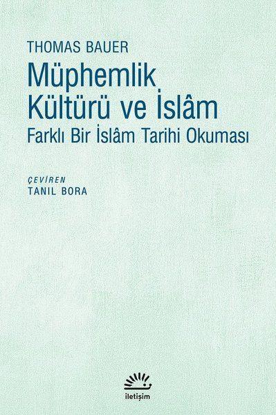 Müphemlik Kültürü ve İslam - Farklı Bir İslam Tarihi Okuması