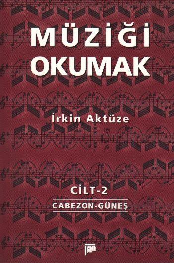 Müziği Okumak Cilt 2