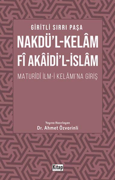 Nakdül Kelam Fi Akaidil İslam Maturidi İlmi Kelamına Giriş