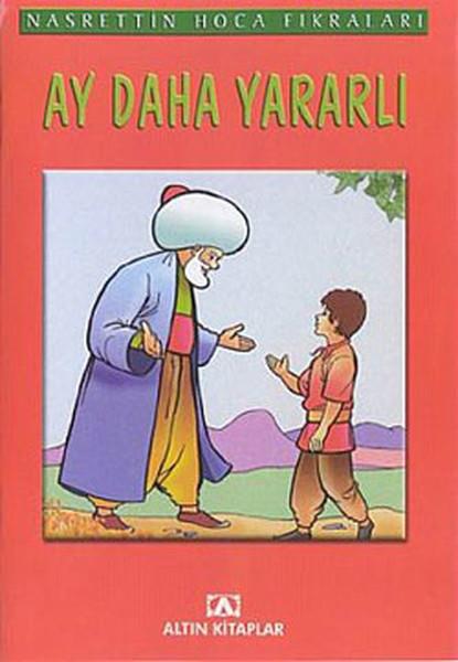 Nasrettin Hoca Fıkraları Ay Daha Yararlı
