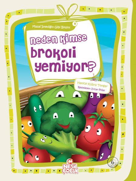 Neden Kimse Brokoli Yemiyor?