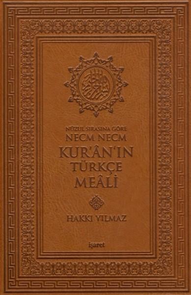 Nüzul Sırasına Göre Necm Necm Kur'an'ın Türkçe Meali (Küçük Boy)