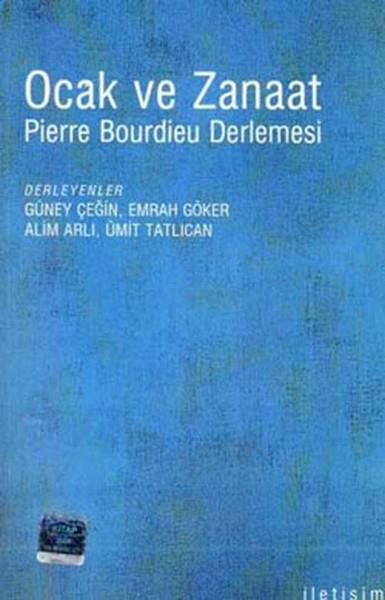 Ocak ve Zanaat / Pierre Bouirdieu Derlemesi