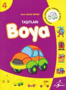 Okul Öncesi Eğitimi 4 - Taşıtları Boya