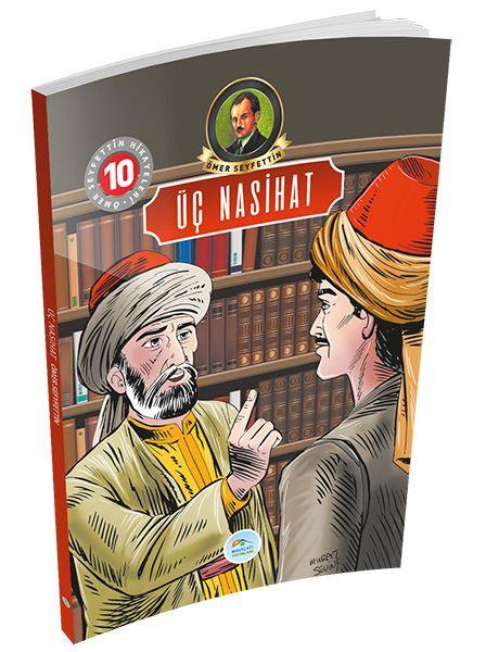 Ömer Seyfettin Hikayeleri 10 - Üç Nasihat