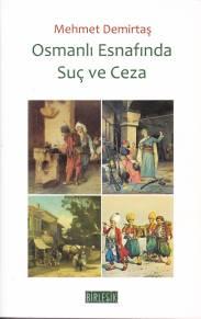 Osmanlı Esnafında Suç ve Ceza