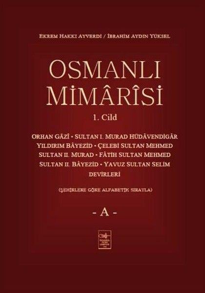 Osmanlı Mimarisi 1. Cilt