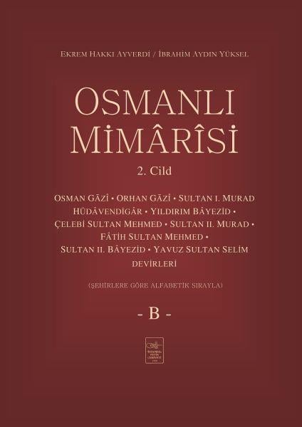 Osmanlı Mimârîsi 2. Cilt (B)
