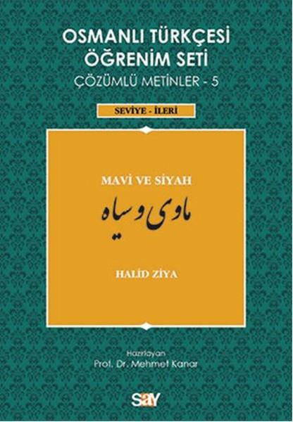 Osmanlı Türkçesi Öğrenim Seti 5 (Seviye İleri) Mavi ve Siyah
