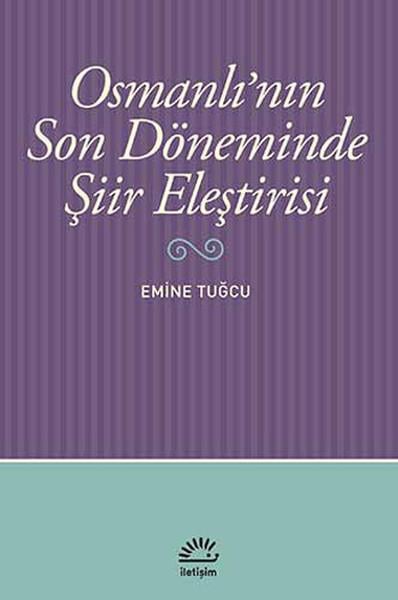 Osmanlı'nın Son Döneminde Şiir Eleştirisi