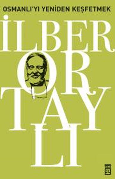 Osmanlı'yı Yeniden Keşfetmek - 1