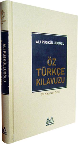 Öz Türkçe Kılavuzu