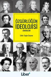 Özgürlüğün İdeolojisi  Liberalizm