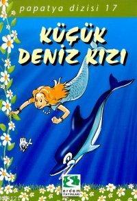 Papatya Dizisi - Küçük Deniz Kızı
