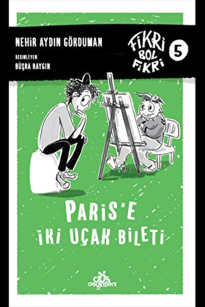 Paris’e İki Uçak Bileti - Fikri Bol Fikri 5