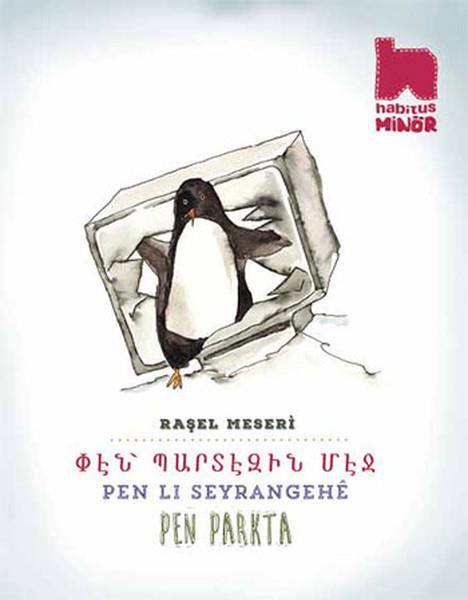 Pen Parkta (Ermenice-Kürtçe-Türkçe Üç Dilli Kitap)