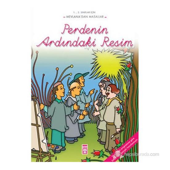 Perde Ardındaki Resim / Mevlana'dan Masallar