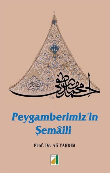 Peygamberimiz'in Şemaili (Ciltli)