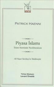 Piyasa İslamı  İslam Suretinde Neoliberalizm