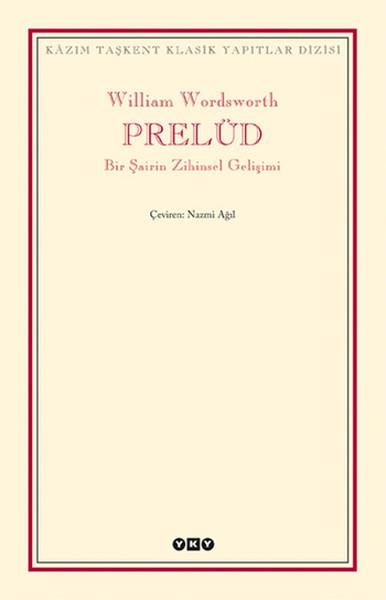 Prelüd - Bir Şairin Zihinsel Gelişimi