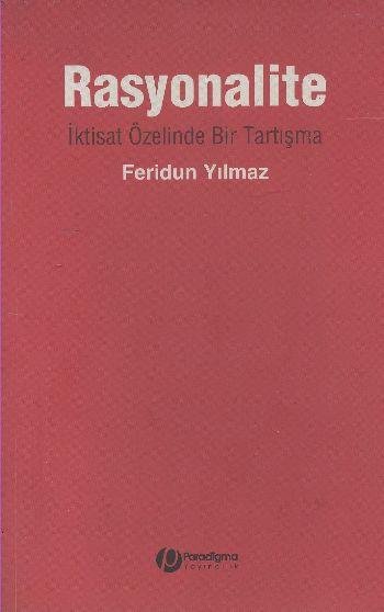 Rasyonalite - İktast Özelinde Bir Tartışma