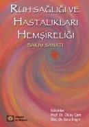 Ruh Sağlığı ve Hastalıkları Hemşireliği Bakım Sanatı (Ciltli)