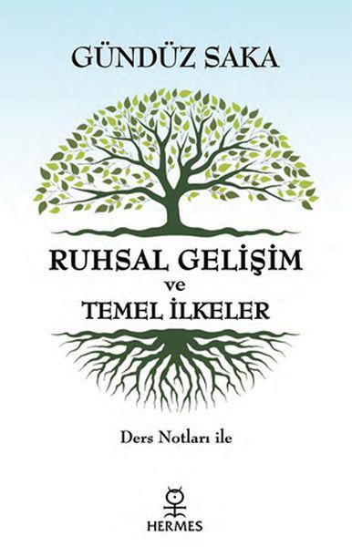 Ruhsal Gelişim ve Temel İlkeler - Ders Notları İle