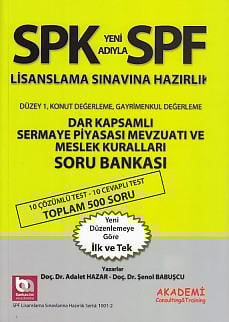 SPK-SPF Dar Kapsamlı Sermaye Piyasası Mevzuatı ve Meslek Kuralları Soru Bankası