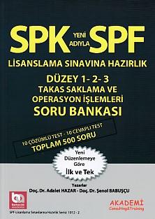 SPK-SPF Takas Saklama Operasyon İşlemleri Soru Bankası