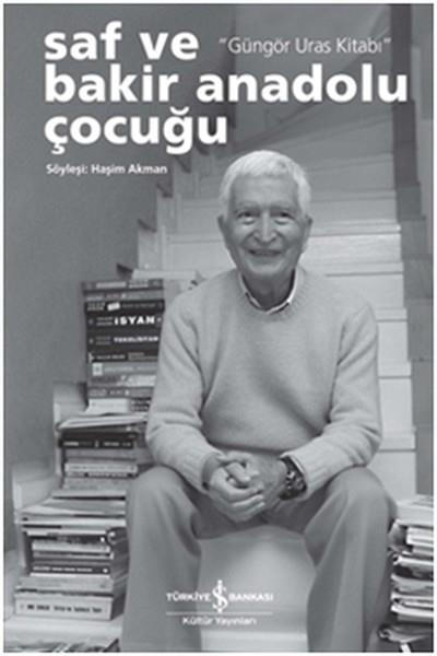 Saf ve Bakir Bir Anadolu Çocuğu 