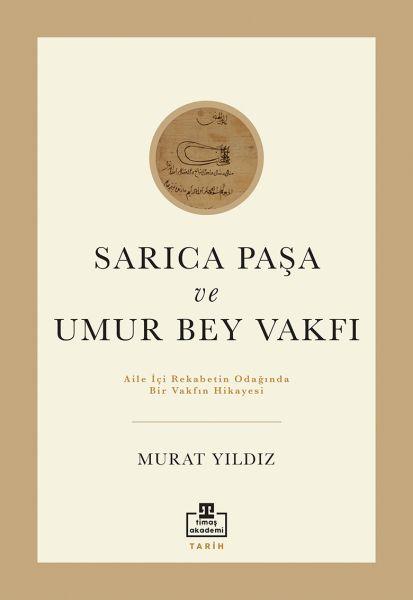 Sarıca Paşa Ve Umur Bey Vakfı