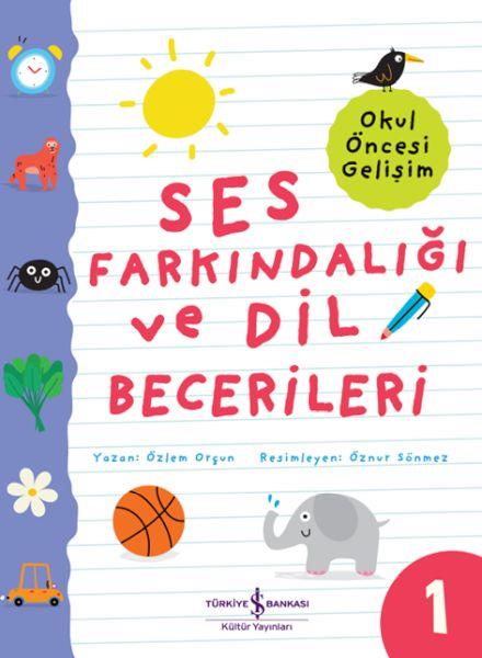 Ses Farkındalığı Ve Dil Becerileri – Okul Öncesi Gelişim