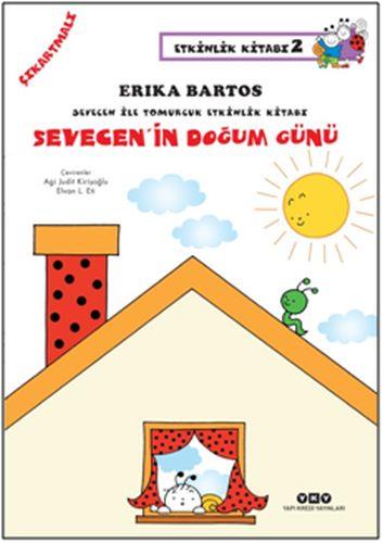 Sevecen'in Doğum Günü