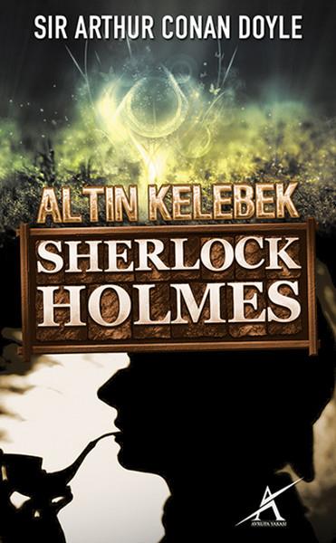 Sherlock Holmes - Altın Kelebek