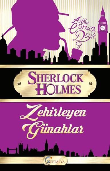 Sherlock Holmes - Zehirleyen Günahlar