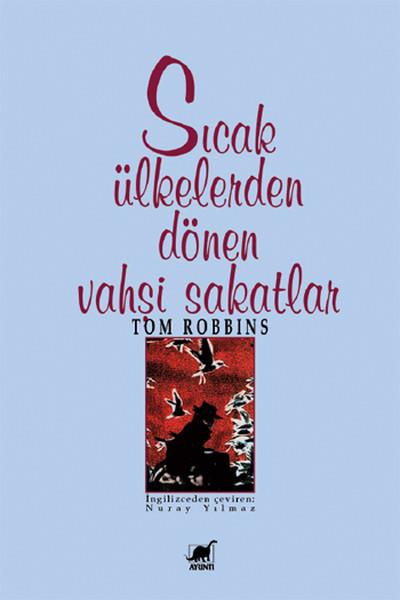 Sıcak Ülkelerden Dönen Vahşi Sakatlar