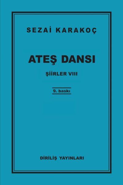 Şiirler 8 - Ateş Dansı