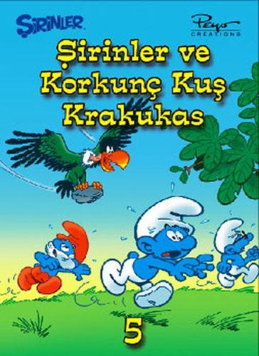 Şirinler 5 - Şirinler ve Korkunç Kuş Krakukas (Ciltli)