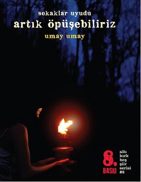 Sokaklar Uyudu Artık Öpüşebiliriz
